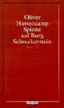 Burg Schreckenstein / Spione auf Burg Schreckenstein