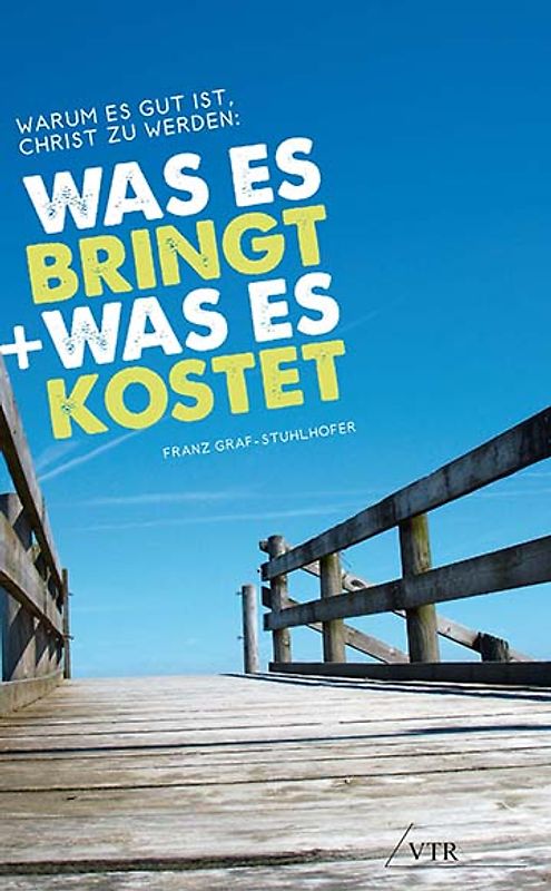 Warum es gut ist, Christ zu werden