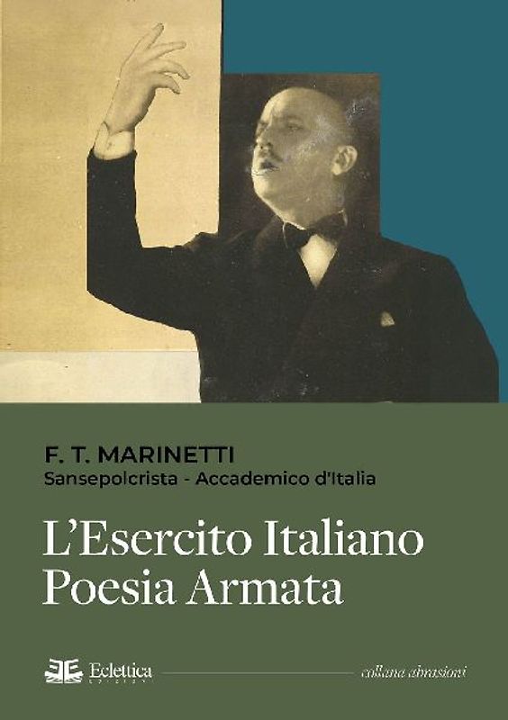 L' esercito italiano. Poesia armata