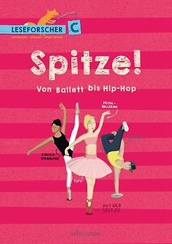 Spitze! Von Ballett bis Hip-Hop