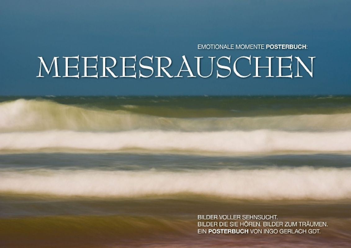 Emotionale Momente: Meeresrauschen (Posterbuch DIN A3 quer)
