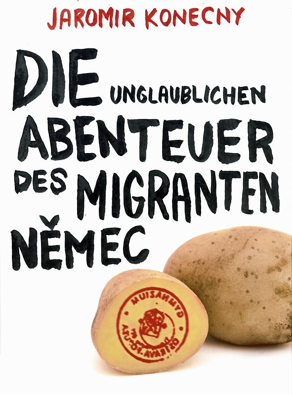 Die unglaublichen Abenteuer des Migranten Němec