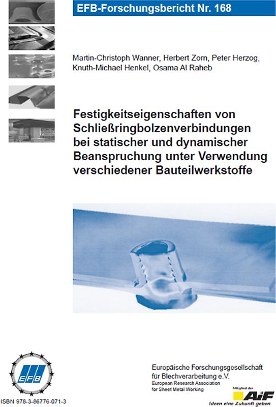Festigkeitseigenschaften von Schließringbolzenverbindungen bei statischer und dynamischer Beanspruchung unter Verwendung verschiedener Bauteilwerkstoffe