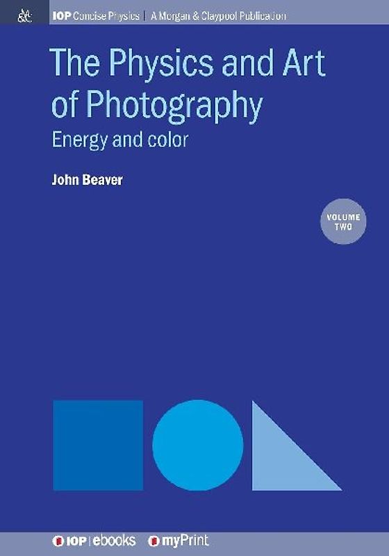 The Physics and Art of Photography, Volume 2