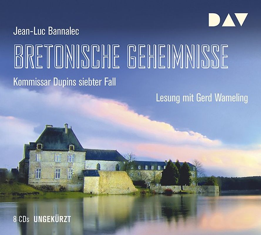 Bretonische Geheimnisse. Kommissar Dupins siebter Fall