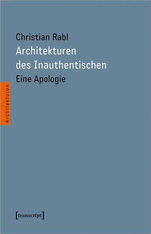 Architekturen des Inauthentischen