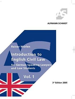 Introduction to English Civil Law. for German Speaking Lawyes and Law Students