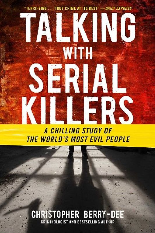 Talking with Serial Killers