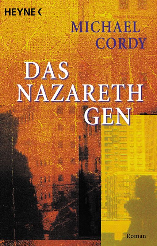 Das Nazareth-Gen. Roman
