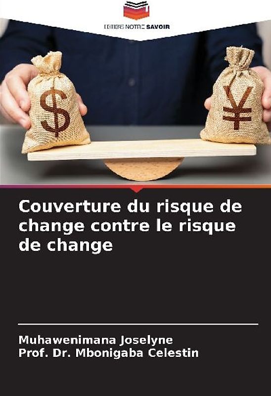 Couverture du risque de change contre le risque de change