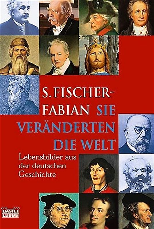 Sie veränderten die Welt