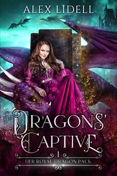 Dragons' Captive: Her Royal Dragon Pack