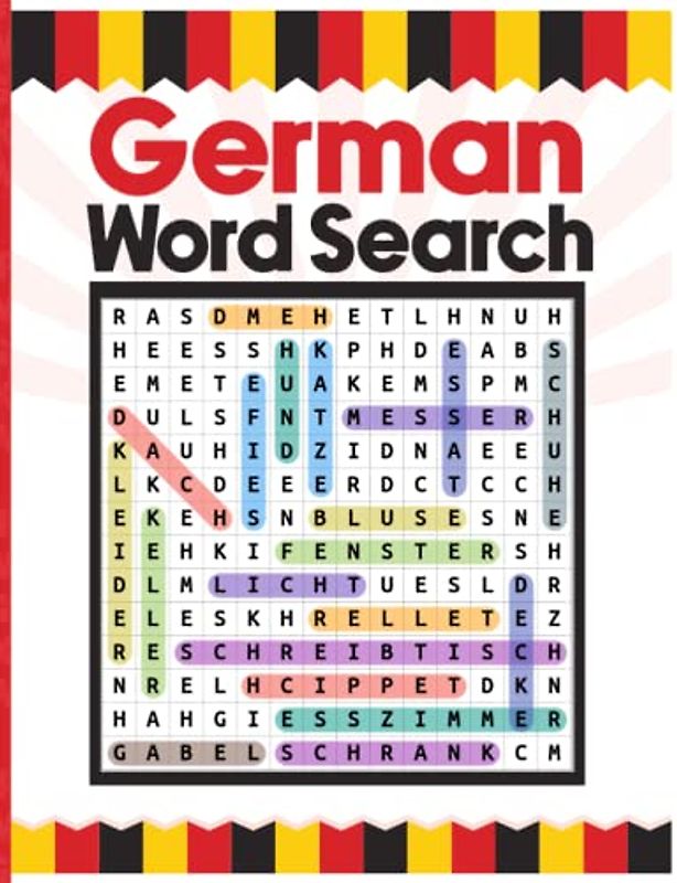 German word search: Over 50 Entertaining and Educational Word Search Games to Improve Vocabulary, Spelling, and Language Skills in German
