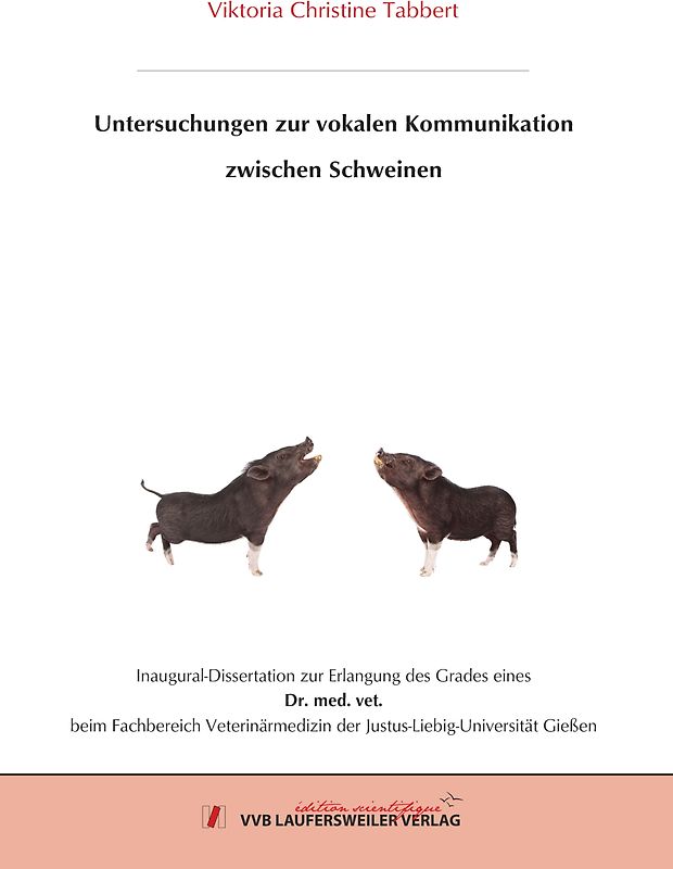 Untersuchungen zur vokalen Kommunikation zwischen Schweinen