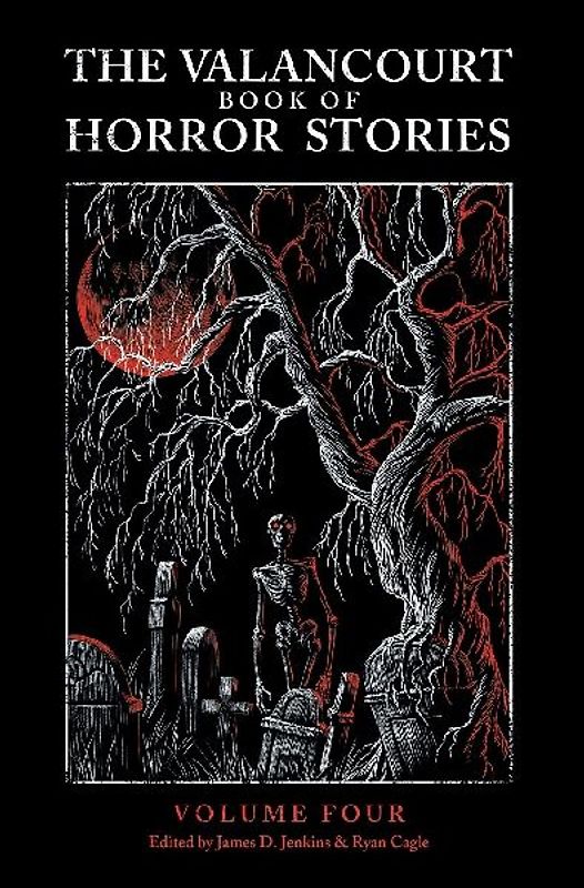 The Valancourt Book of Horror Stories, volume 4