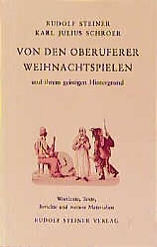 Von den Oberuferer Weihnachtspielen und ihrem geistigen Hintergrund