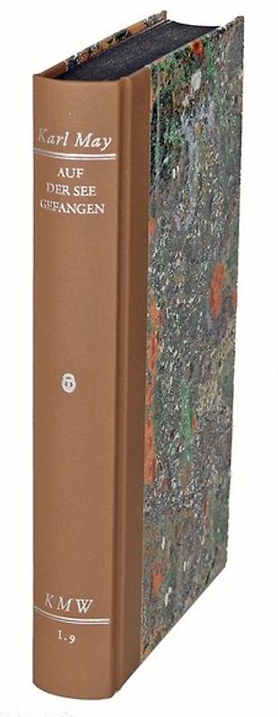 Karl Mays Werke: Historisch-Kritische Ausgabe für die Karl-May-Stiftung / Abteilung I: Auf der See gefangen