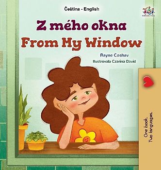 From My Window (Czech English Bilingual Kids Book)