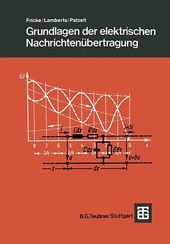 Grundlagen der elektrischen Nachrichtenübertragung