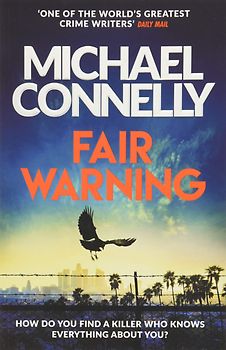 Fair Warning - Michael Connelly [Paperback]