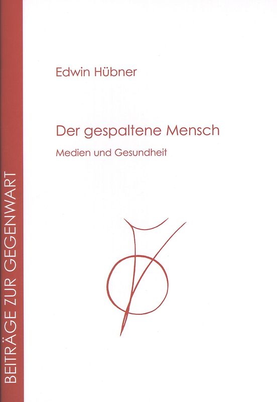 Der gespaltene Mensch