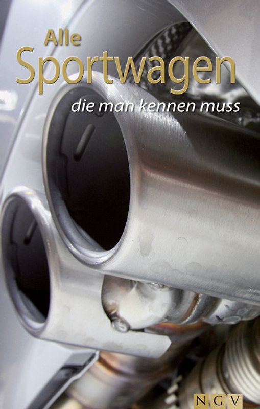 Alle Sportwagen die man kennen muss