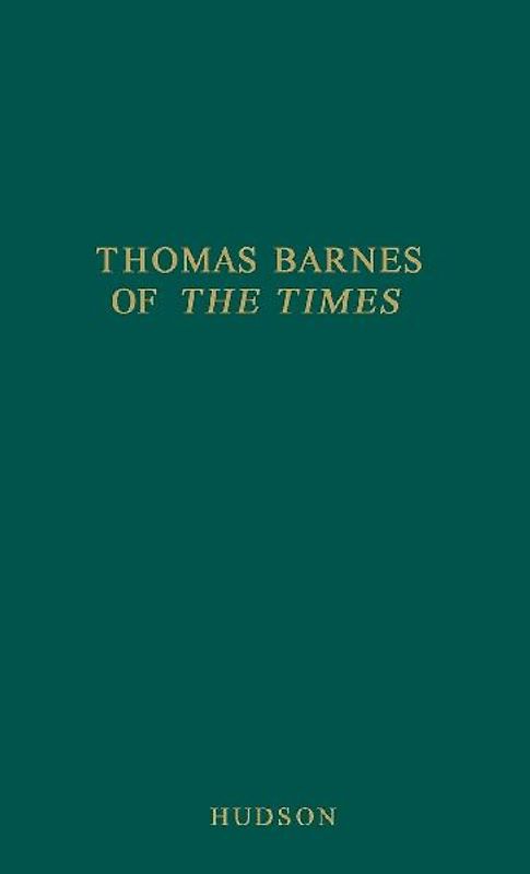 Thomas Barnes of the Times
