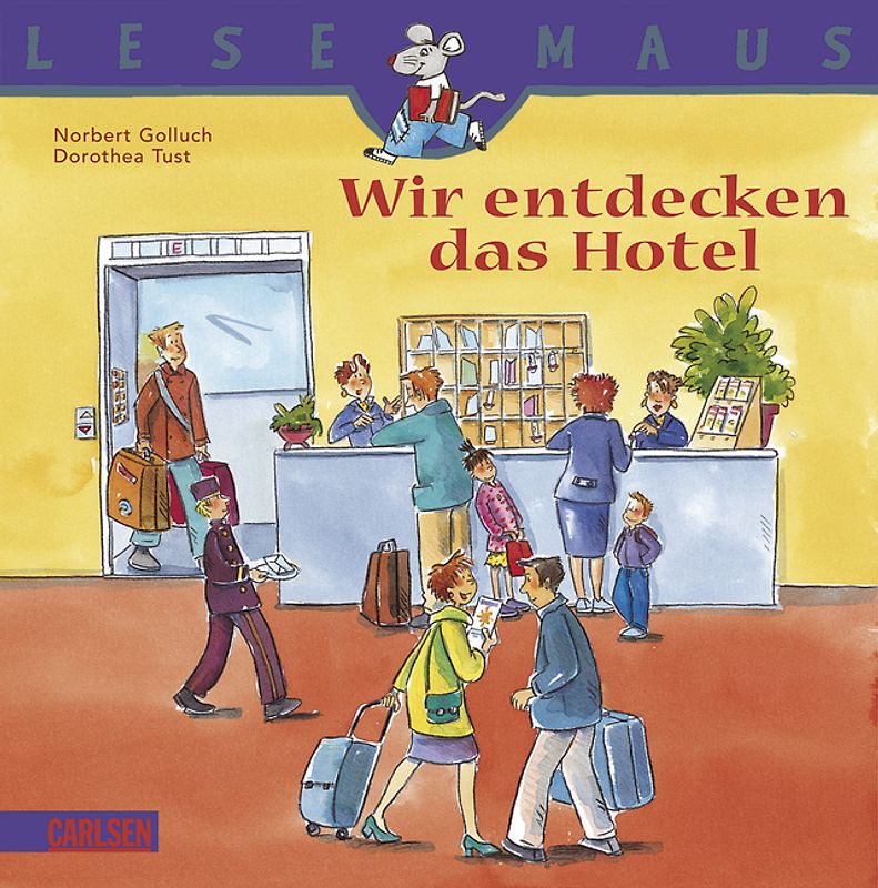 LESEMAUS, Band 33: Wir entdecken das Hotel