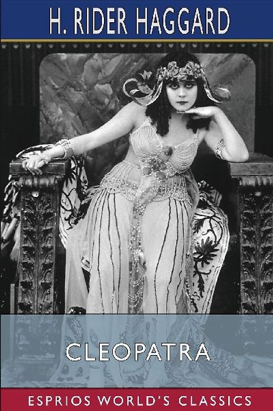 Cleopatra (Esprios Classics)