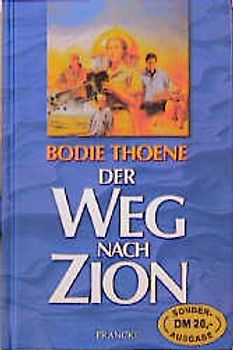 Die Zion-Chroniken - Millenium-Ausgabe / Der Weg nach Zion