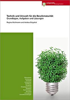 Technik und Umwelt für die Berufsmaturität