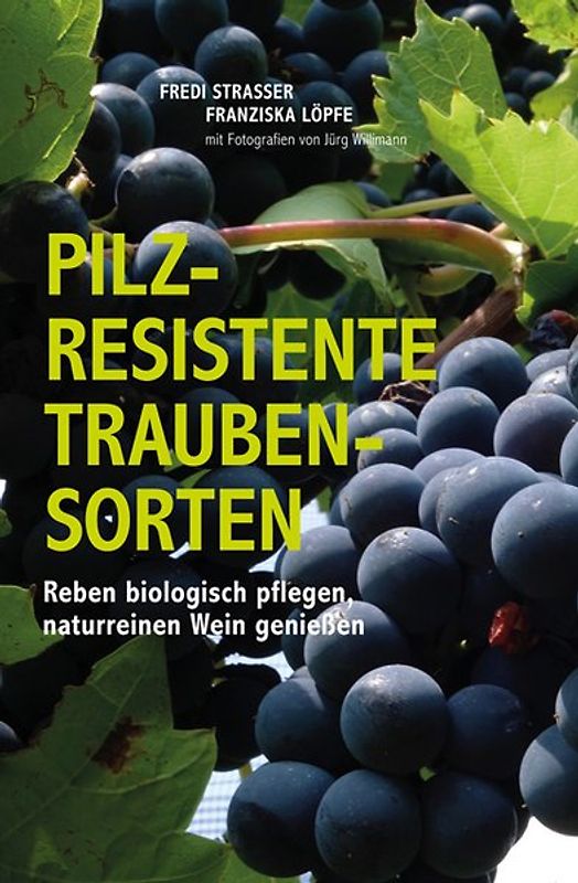 Pilzresistente Traubensorten