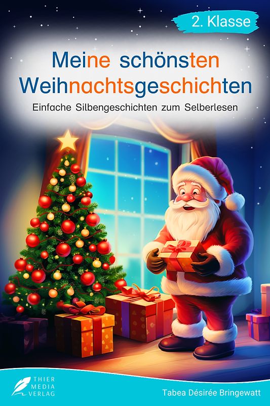 Silbenbuch 2. Klasse - Meine schönsten Weihnachtsgeschichten
