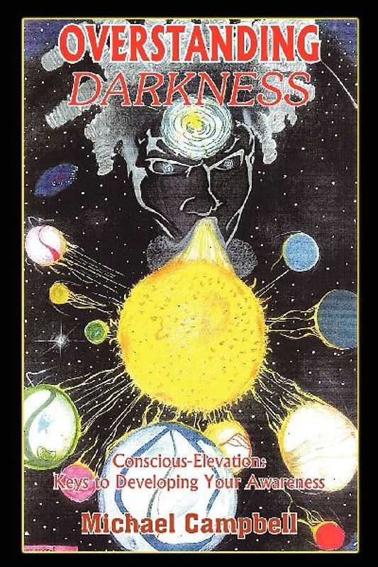 Overstanding Darkness