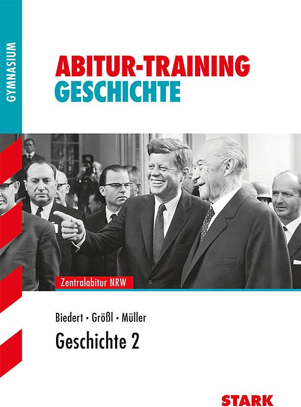 Abitur-Training - Geschichte 2 Nordrhein-Westfalen. Deutschland und Europa nach dem zweiten Weltkrieg
