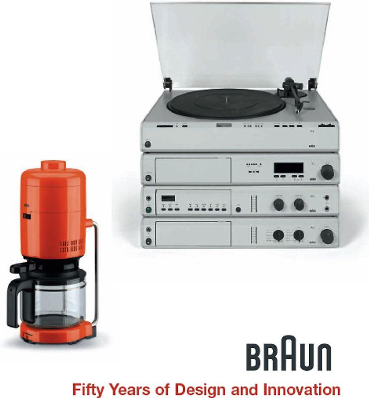 Braun - Fifty Years of Design and Innovation