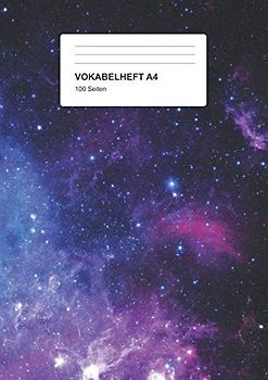 Vokabelheft A4: 2 Spalten, 100 Seiten, Vokabeln lernen leicht gemacht, Soft Cover, Motiv: Weltraum