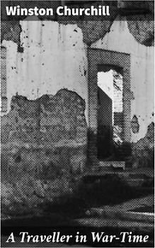 A Traveller in War-Time
