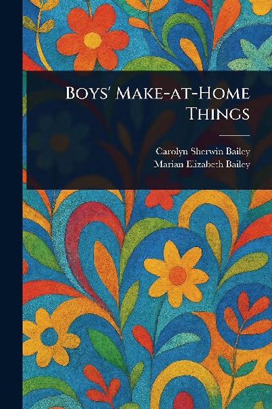 Boys' Make-at-Home Things
