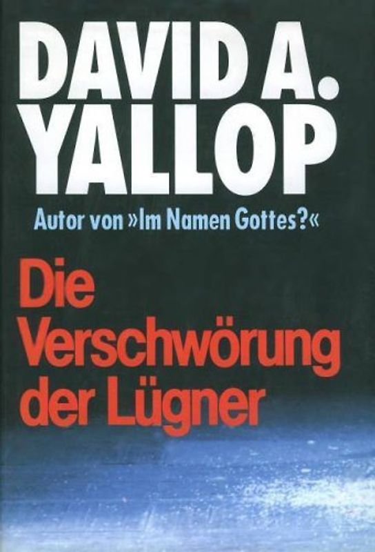 Die Verschwörung der Lügner