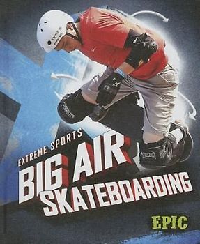 Big Air Skateboarding