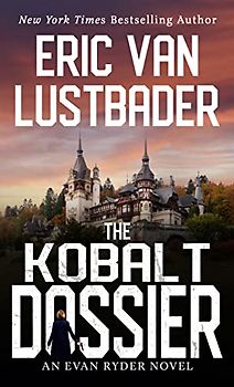 The Kobalt Dossier (An Evan Ryder Novel)