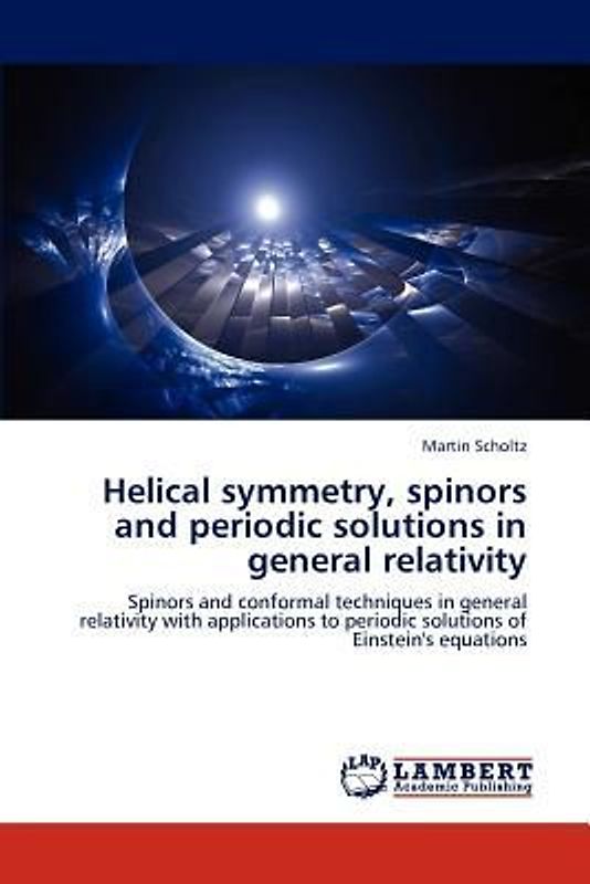 Helical symmetry, spinors and periodic solutions in general relativity
