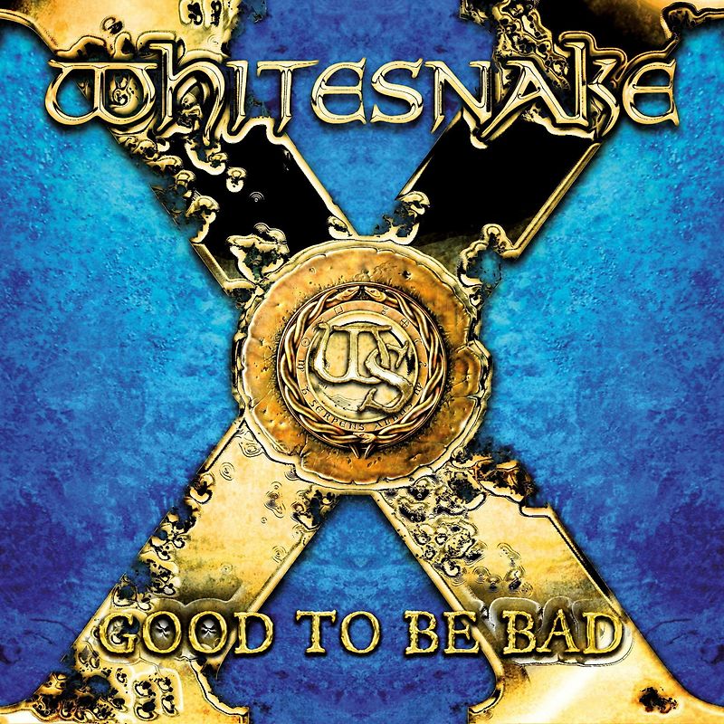 Whitesnake - Good To Be Bad
