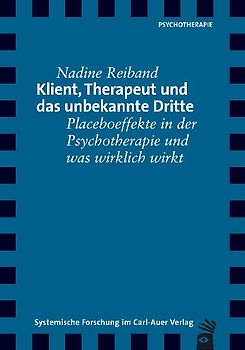 Klient, Therapeut und das unbekannte Dritte
