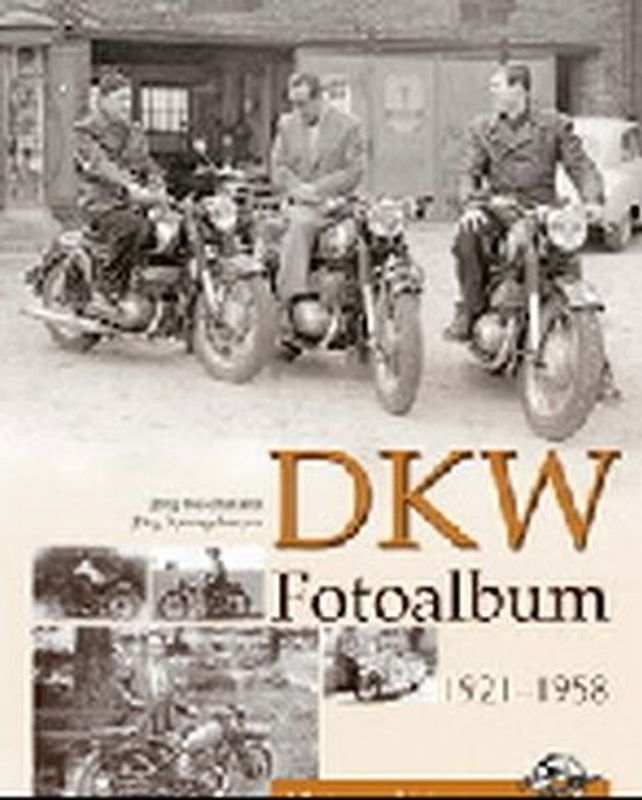 DKW Fotoalbum 1921-1958