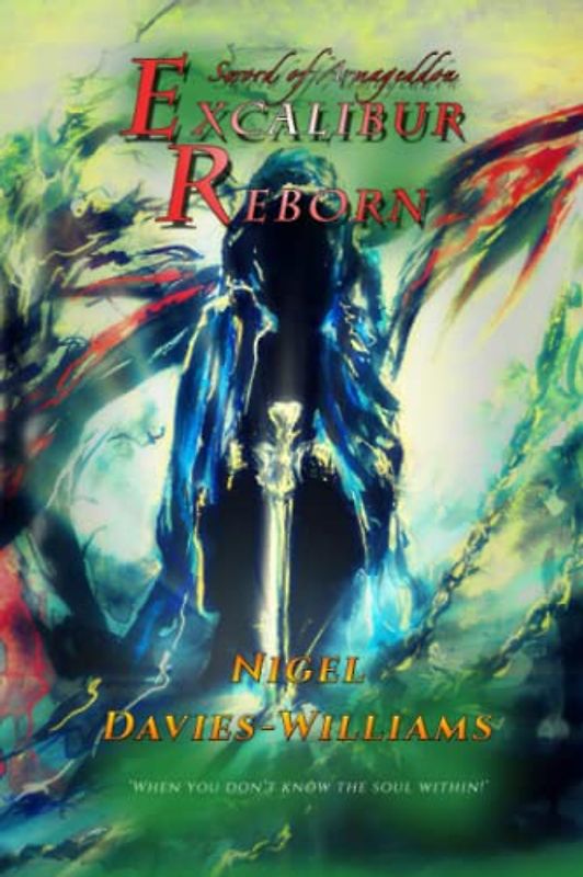 Excalibur Reborn: Sword of Armageddon