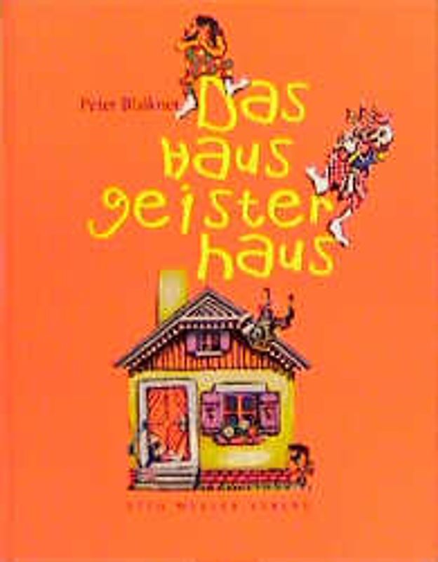 Das Hausgeisterhaus. Ein musikalisches Kinderstück