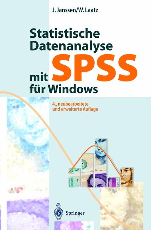 Statistische Datenanalyse mit SPSS für Windows