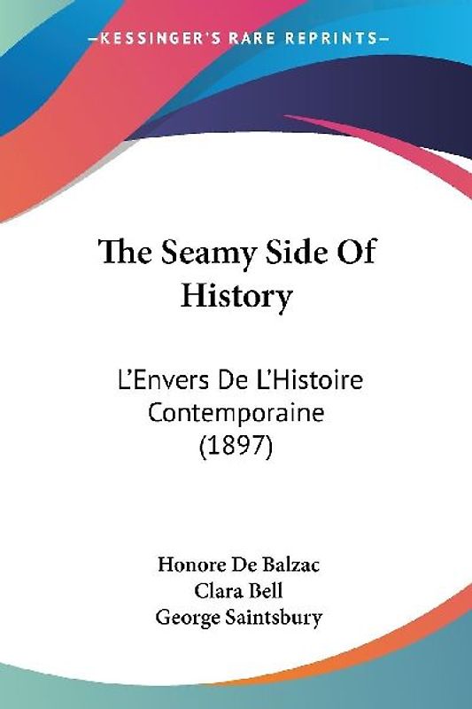 The Seamy Side Of History